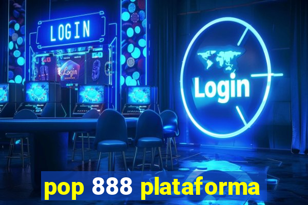 pop 888 plataforma